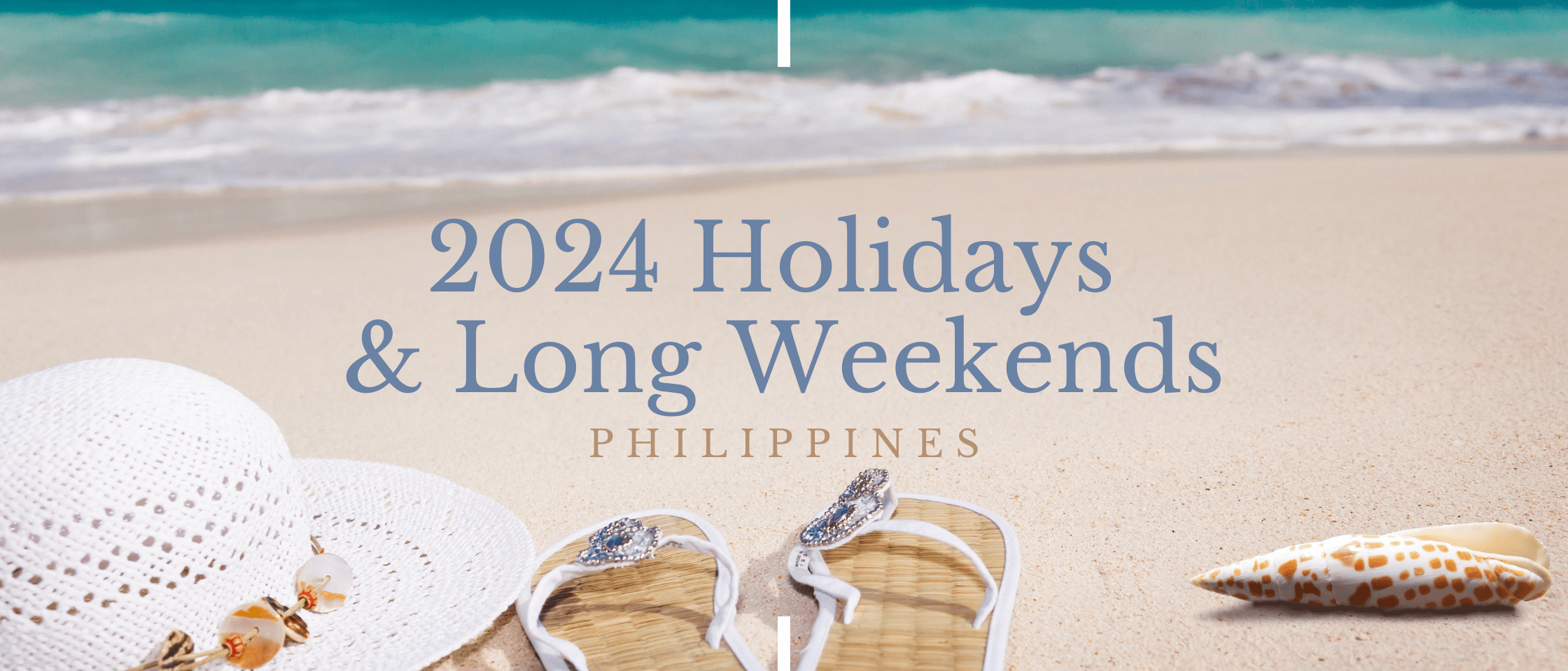 2024 Philippine Holidays and Long Weekends