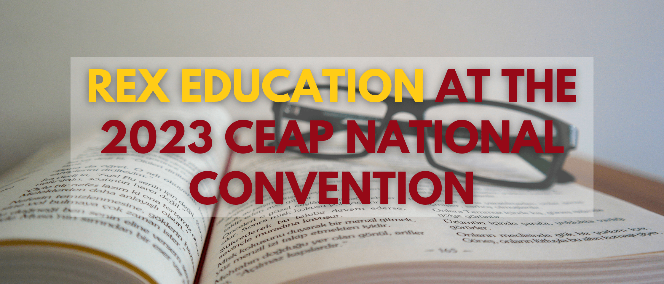 Rex Education at the 2023 CEAP National Convention